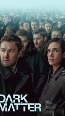 Dark Matter Season 1 (2024) Apple TV+ ซับไทย Ep1-9 จบ