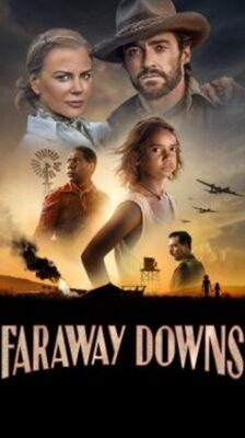 Faraway Downs Season 1 (2023) ซับไทย Ep1-6 จบ