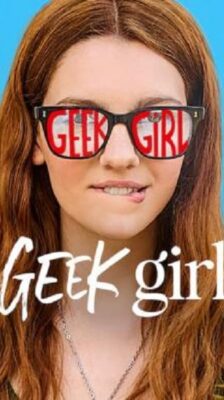 Geek Girl สาวเนิร์ดอยากจะชิค Season 1 (2024) ซับไทย Ep1-10 จบ