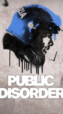 Public Disorder (A.C.A.B. La serie) ทีมปราบจลาจลคนโหด Season 1 (2025)  พากย์ไทย Ep1-6จบ