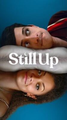 Still Up Season 1 (2023) ซับไทย Ep1-8จบ